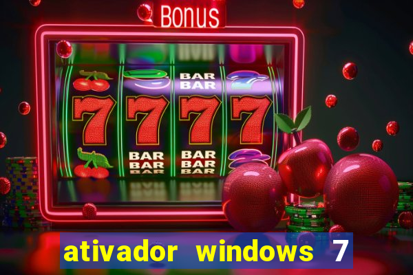 ativador windows 7 ultimate 64 bits download